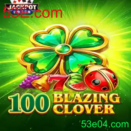 Explorando o Universo do Jogo 100BlazingClover: Estratégia e Diversão
