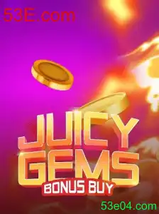 Descubra a Emoção do JuicyGemsBonusBuy e a Influência de 53E.com