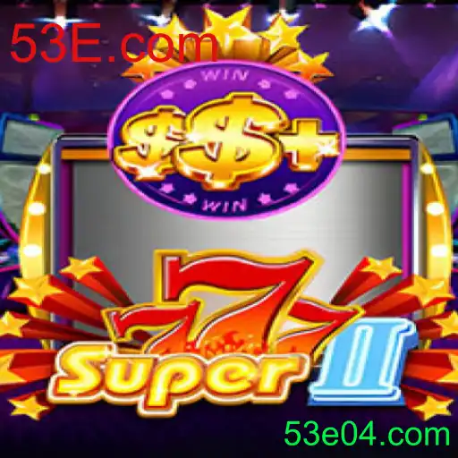 Descubra o Empolgante Mundo de Super777II com 53E.com
